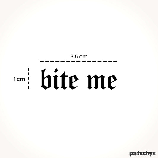 Bite Me