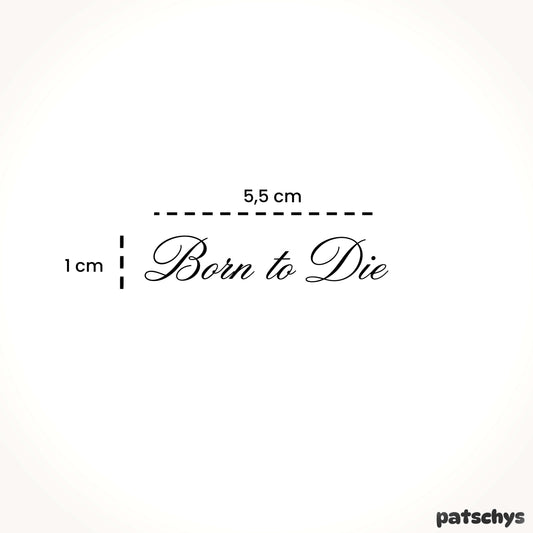 Born to Die