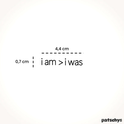 i am > i was
