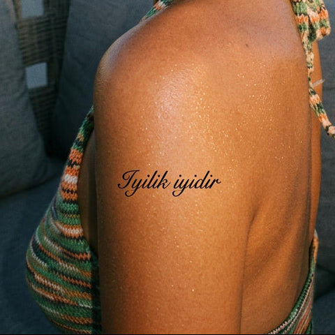 Iyilik Iyidir